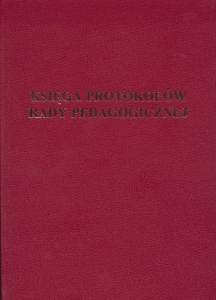 I/23-I/30 Księga protokołów Rady Pedagogicznej,